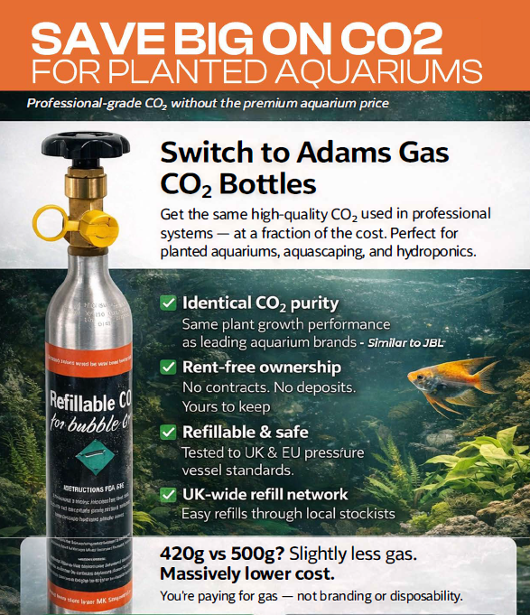 Promotional graphic showing Adams Gas refillable CO₂ bottles for planted aquariums, highlighting high‑purity CO₂, rent‑free ownership, UK‑wide refill network, and cost savings compared to branded disposable cylinders.